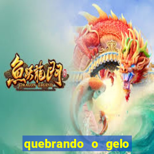 quebrando o gelo pdf download